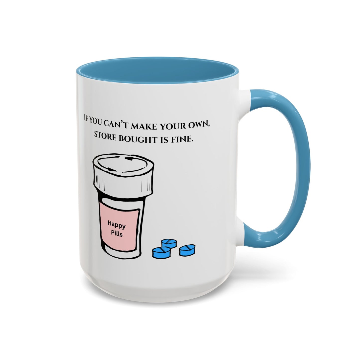 Anti-Anxiety Ceramic Mug, (11oz, 15oz)