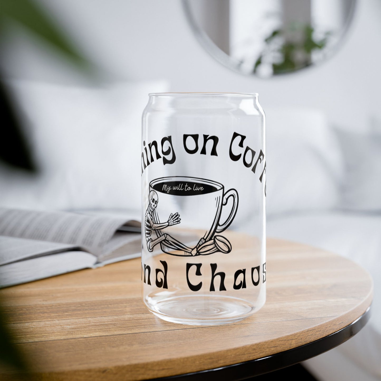 Coffee and Chaos Iced Coffee Glass, (16oz)