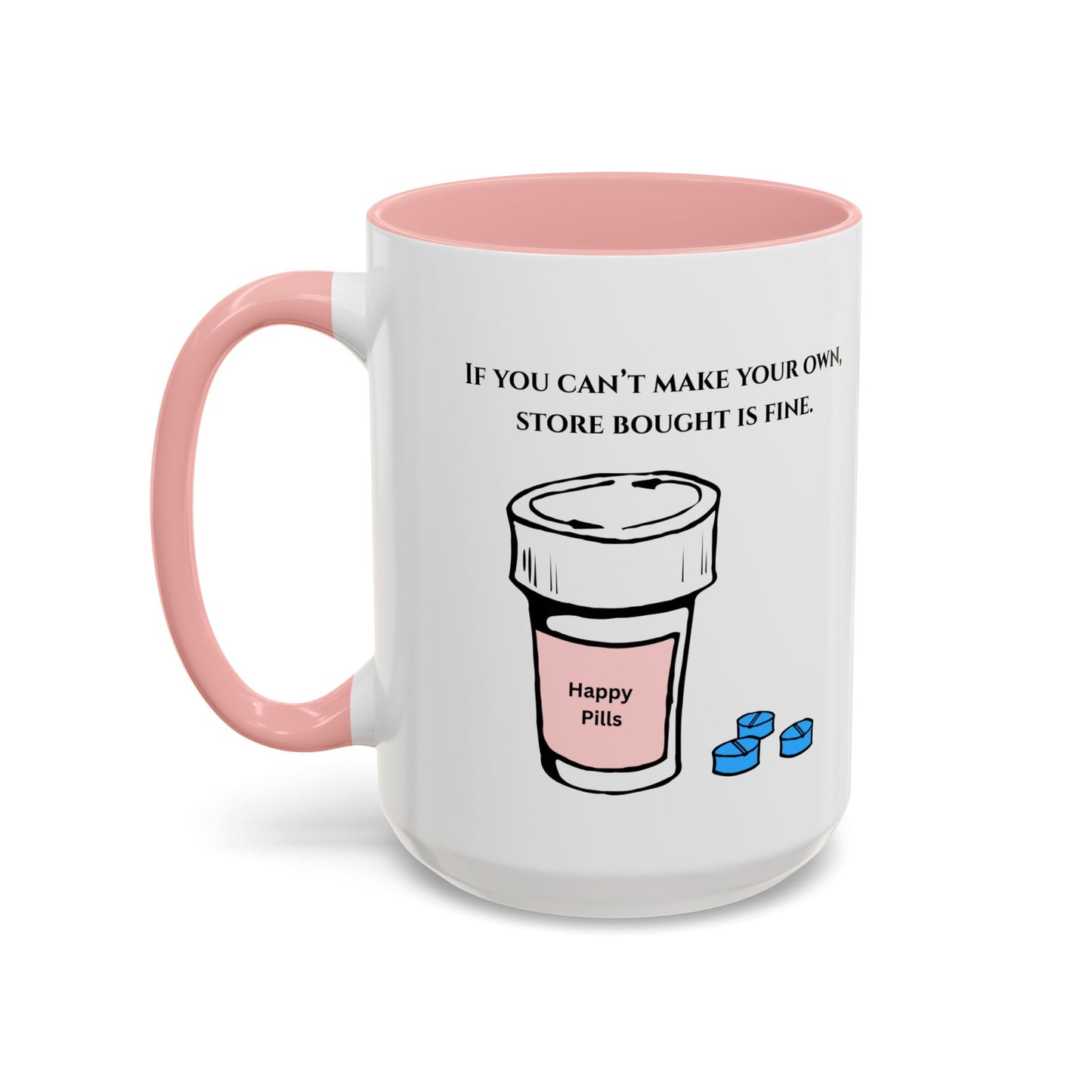 Anti-Anxiety Ceramic Mug, (11oz, 15oz)