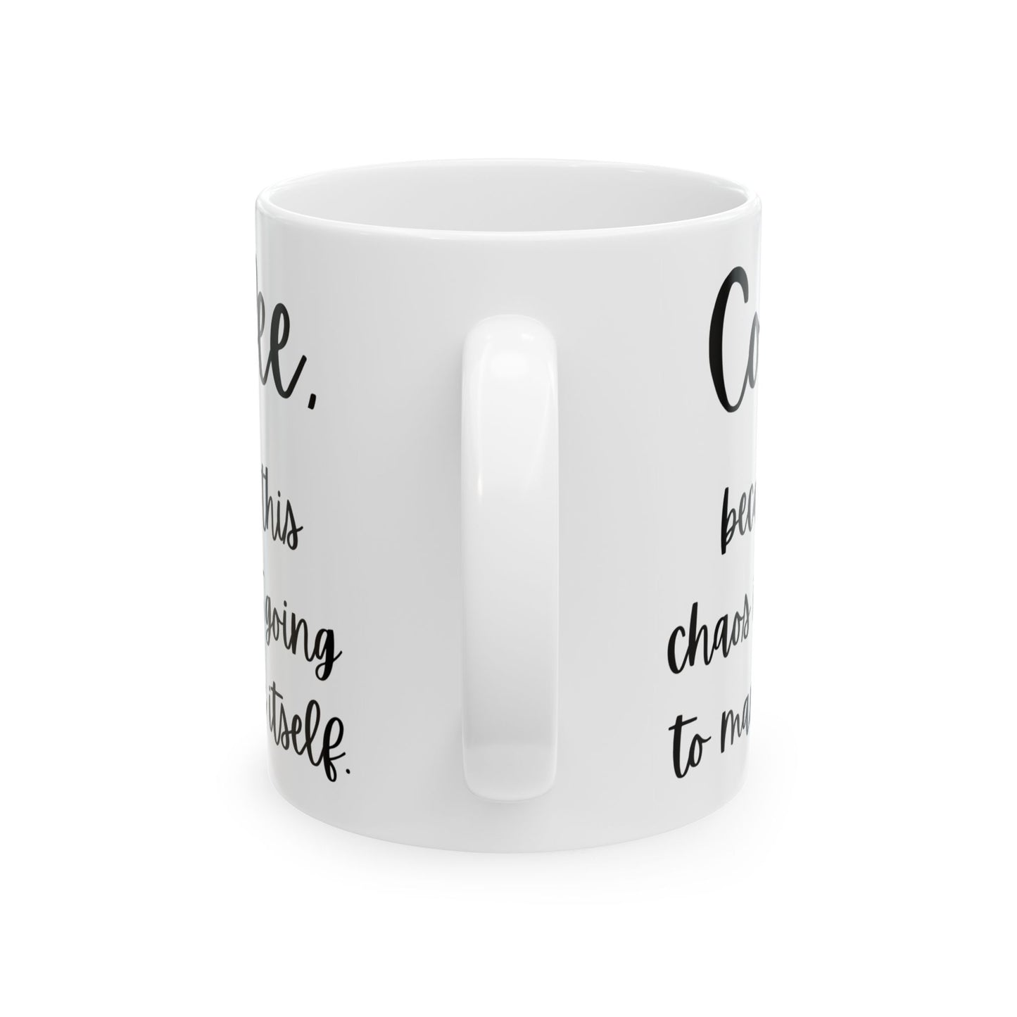 Coffee and Chaos Ceramic Mug, (11oz, 15oz)