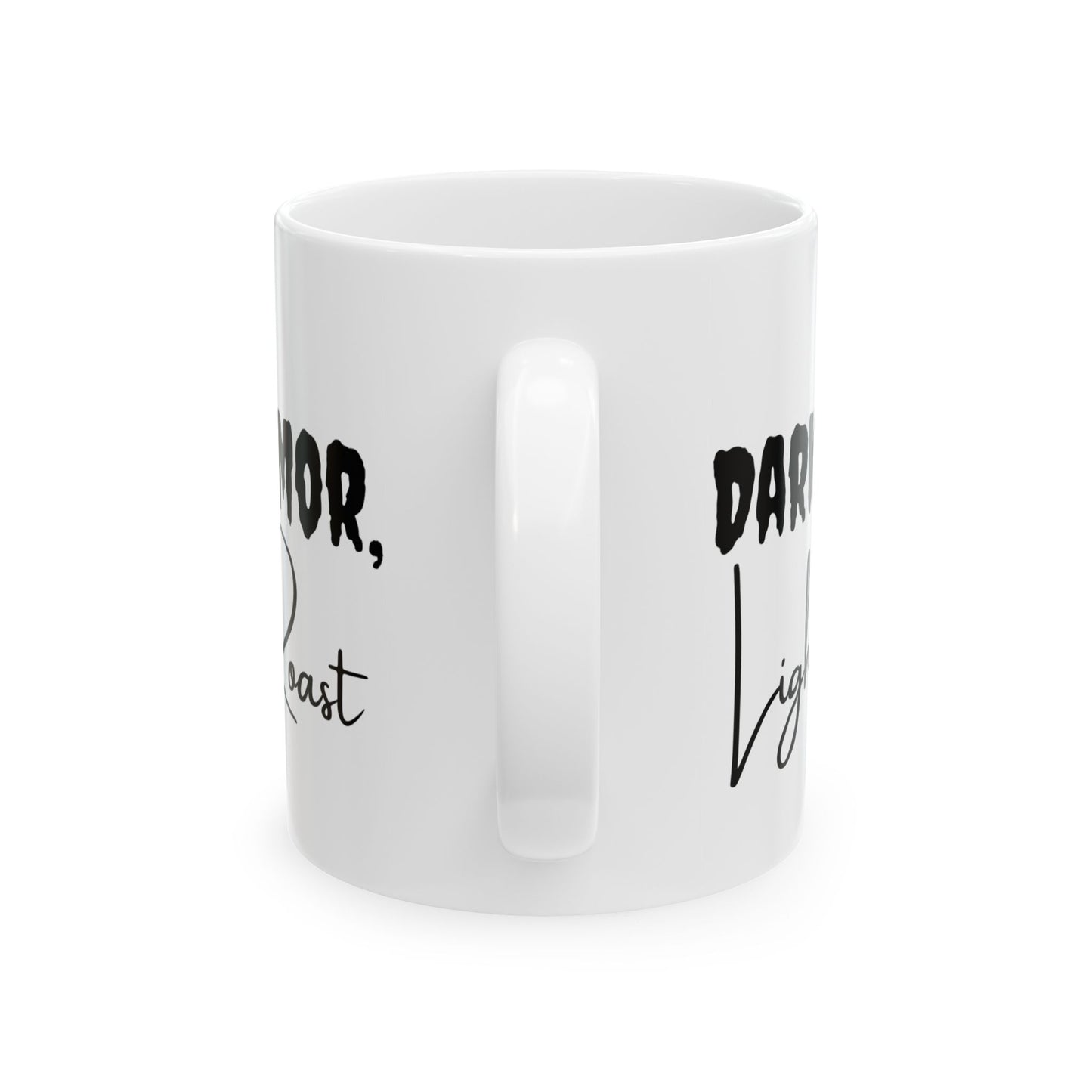 Signature "Dark Humor, Light Roast" Ceramic Mug, (11oz, 15oz)