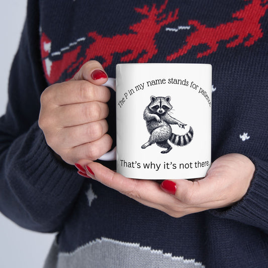 Impatient Raccoon Ceramic Mug, (11oz, 15oz)
