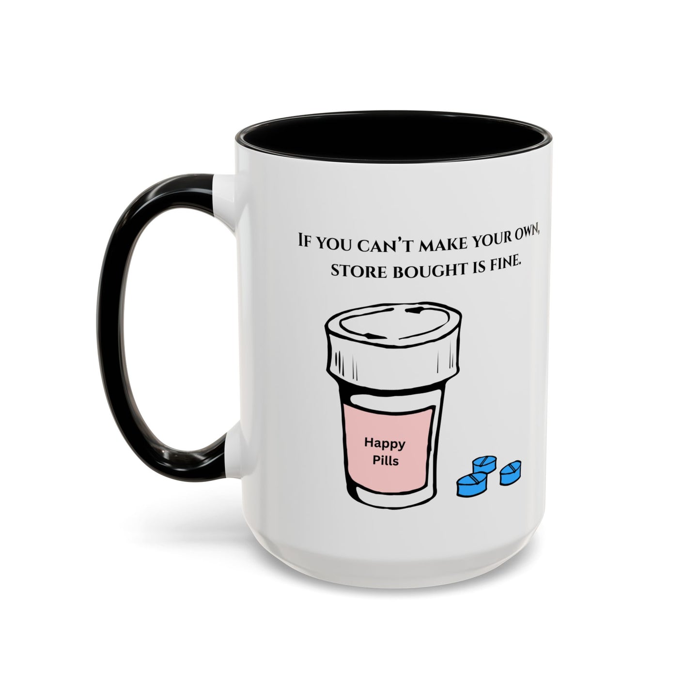 Anti-Anxiety Ceramic Mug, (11oz, 15oz)