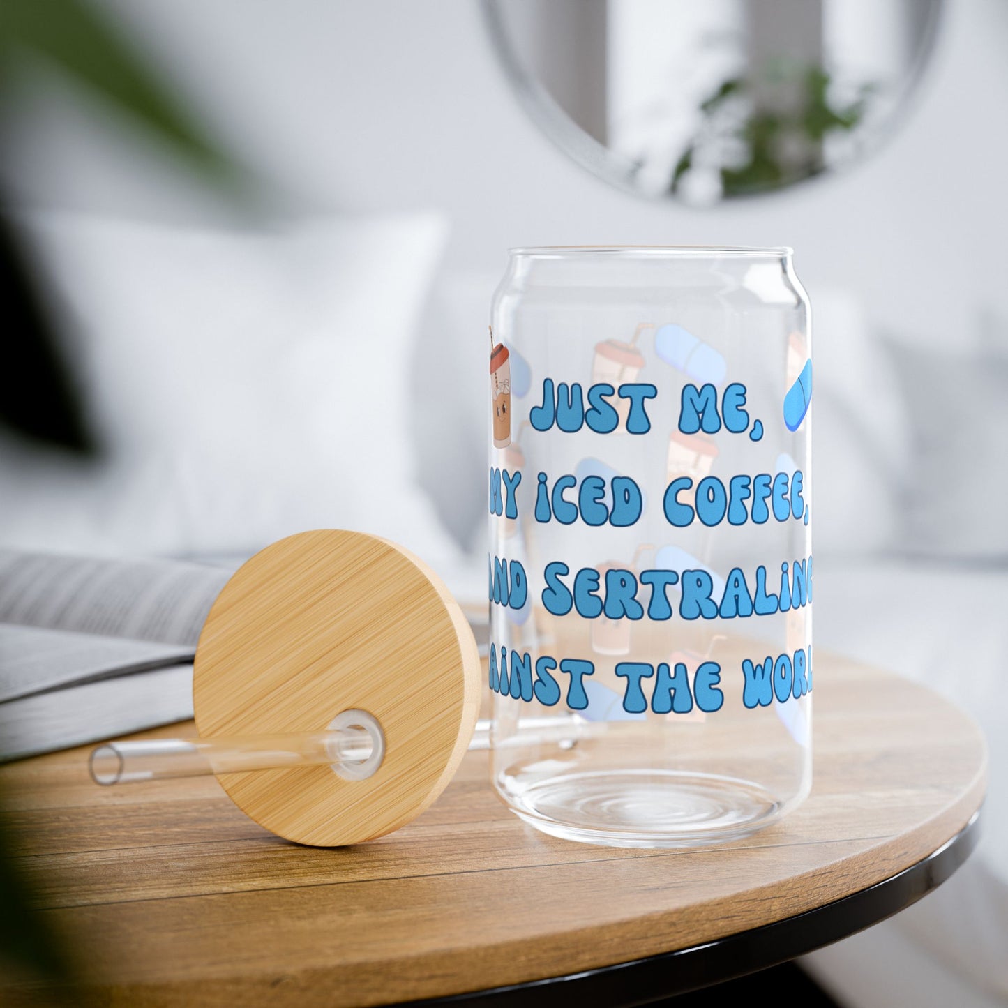 Anti-Anxiety Iced Coffee Glass, (16oz) - Sertraline