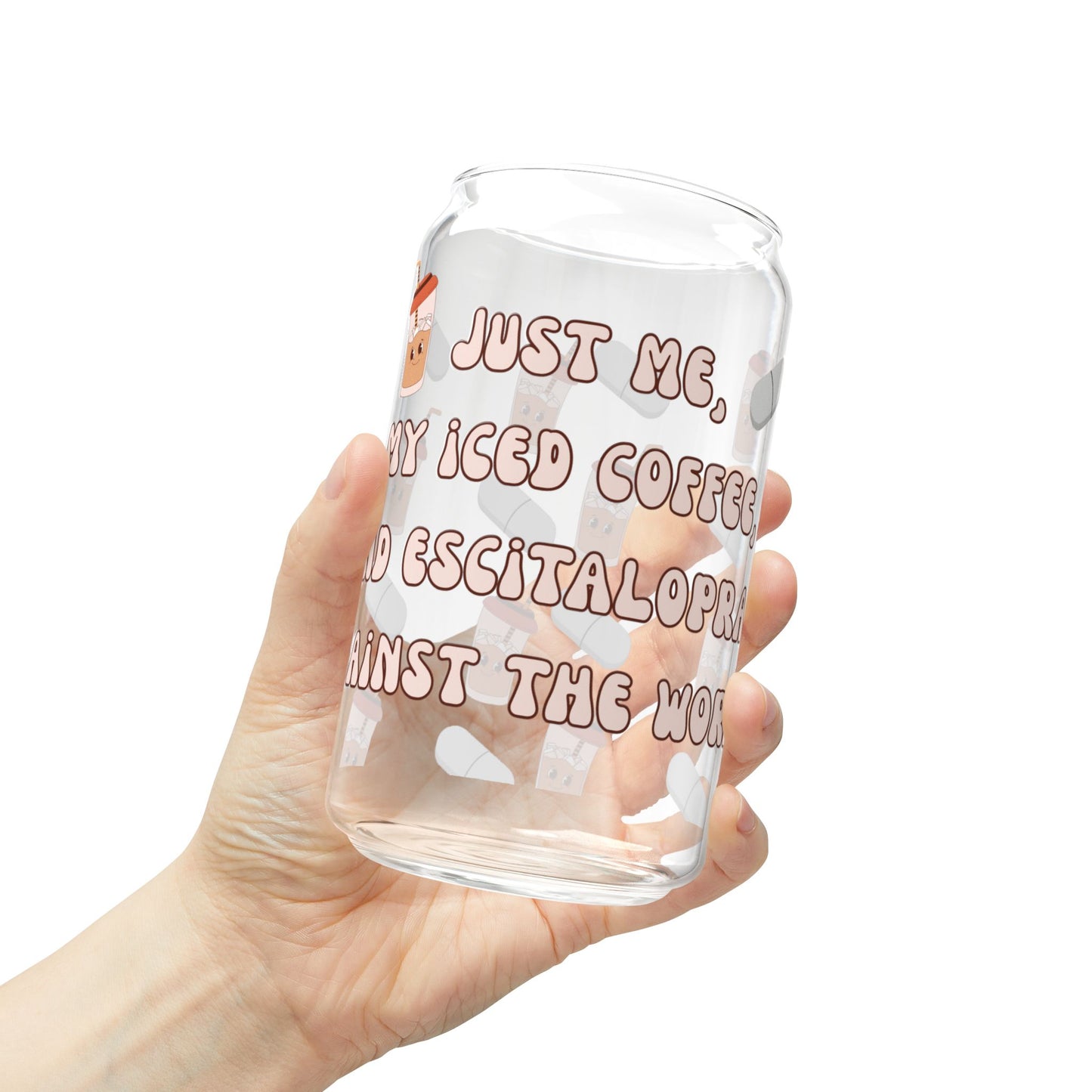 Anti-Anxiety Iced Coffee Glass, (16oz) - Escitalopram
